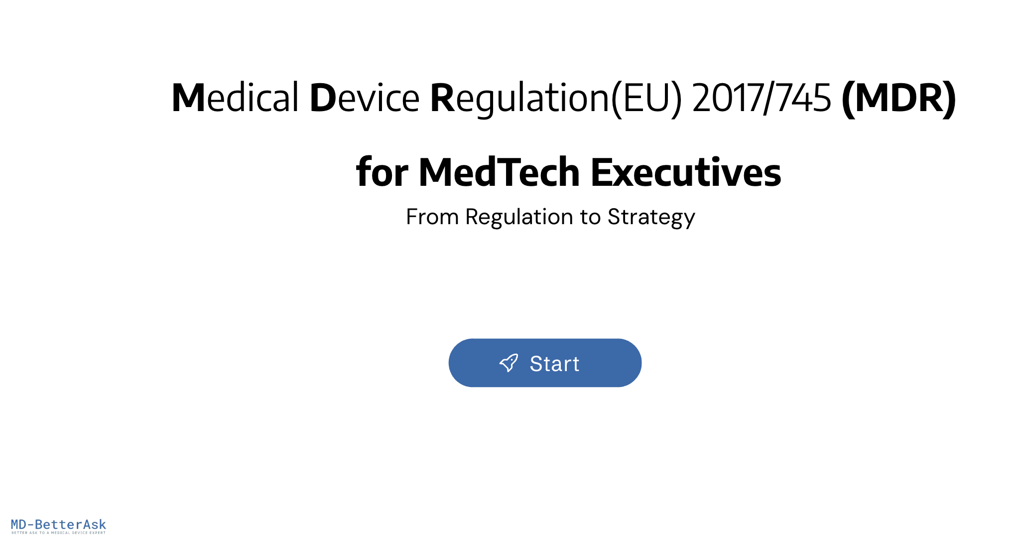 MDR for medtech Executive